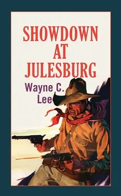 Showdown auf der Julesburg - Showdown at Julesburg