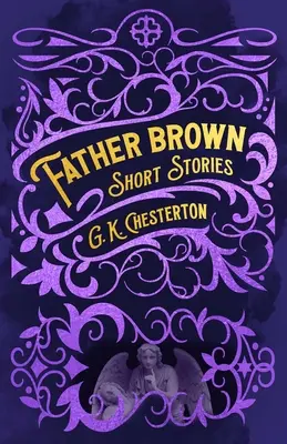 Pater Brown Kurzgeschichten - Father Brown Short Stories