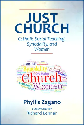 Gerechte Kirche: Katholische Soziallehre, Synodalität und Frauen - Just Church: Catholic Social Teaching, Synodality, and Women