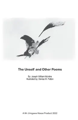 Das Unselbst und andere Gedichte - The Unself and Other Poems