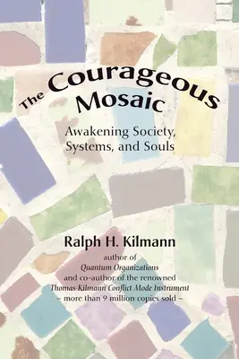 Das couragierte Mosaik - The Courageous Mosaic