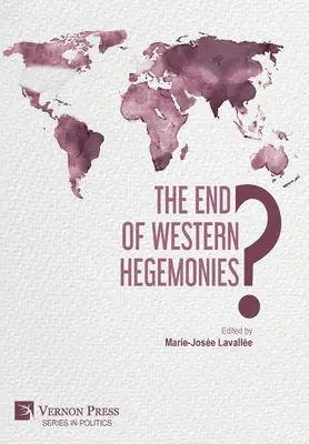 Das Ende der westlichen Hegemonien? - The End of Western Hegemonies?