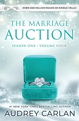 Die Heiratsauktion: Staffel Eins, Band Vier - The Marriage Auction: Season One, Volume Four