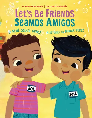 Let's Be Friends / Seamos Amigos: Auf Englisch und Spanisch / En Ingles Y Espaol - Let's Be Friends / Seamos Amigos: In English and Spanish / En Ingles Y Espaol