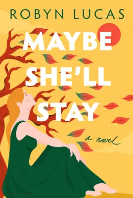 Vielleicht wird sie bleiben - Maybe She'll Stay