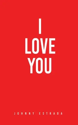 Ich liebe dich - I Love You