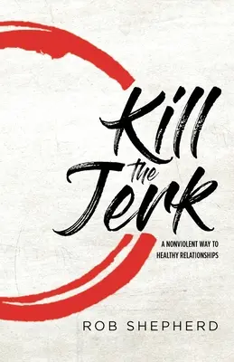 Töte den Idioten - Kill The Jerk