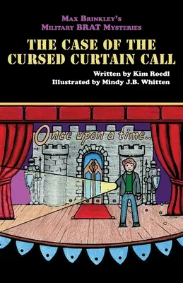 Max Brinkley's Military Brat Mysteries: Der Fall des verfluchten Vorhangs - Max Brinkley's Military Brat Mysteries: The Case of the Cursed Curtain Call