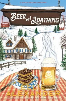 Bier und Abscheu: Ein Sloan-Krause-Krimi - Beer and Loathing: A Sloan Krause Mystery