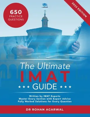 Der ultimative IMAT-Leitfaden: 650 Übungsfragen, vollständig ausgearbeitete Lösungen, zeitsparende Techniken, Strategien zur Steigerung der Punktzahl, UniAdmissions - The Ultimate IMAT Guide: 650 Practice Questions, Fully Worked Solutions, Time Saving Techniques, Score Boosting Strategies, UniAdmissions