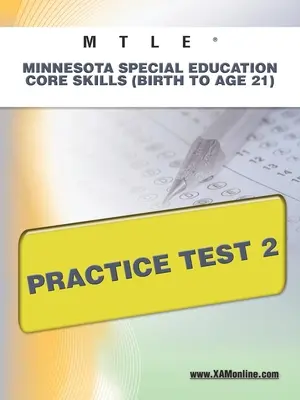 Mtle Minnesota Special Education Core Skills (Geburt bis Alter 21) Übungstest 2 - Mtle Minnesota Special Education Core Skills (Birth to Age 21) Practice Test 2