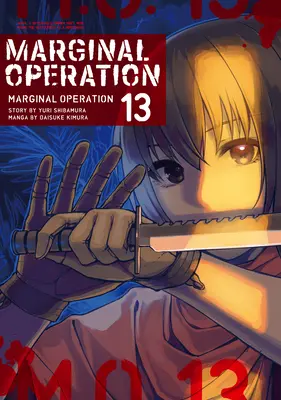 Marginal Operation: Band 13 - Marginal Operation: Volume 13