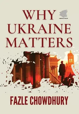 Warum die Ukraine wichtig ist - Why Ukraine Matters