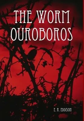 Der Wurm Ouroboros - The Worm Ouroboros