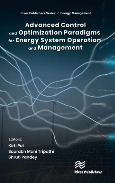 Fortgeschrittene Kontroll- und Optimierungsparadigmen für den Betrieb und das Management von Energiesystemen - Advanced Control and Optimization Paradigms for Energy System Operation and Management