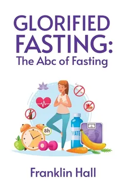Glorifiziertes Fasten - Glorified Fasting