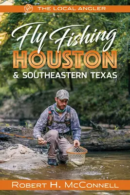 Fliegenfischen in Houston und im Südosten von Texas - Fly Fishing Houston & Southeastern Texas