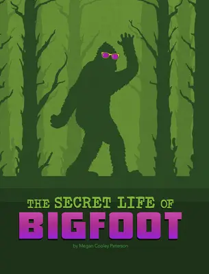 Das geheime Leben des Bigfoot - The Secret Life of Bigfoot