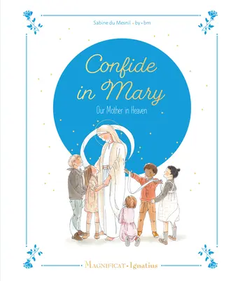 Vertraue auf Maria, unsere Mutter im Himmel - Confide in Mary, Our Mother in Heaven