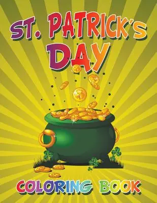 St. Patrick's Day-Malbuch - St. Patrick's Day Coloring Book