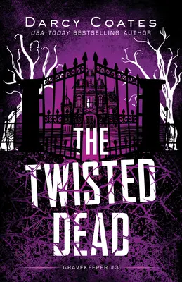 Die verdrehten Toten - The Twisted Dead