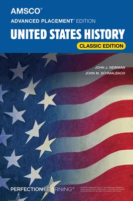 Advanced Placement United States History, Klassische Ausgabe - Advanced Placement United States History, Classic Edition