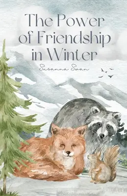 Die Macht der Freundschaft im Winter: Die besten Freunde aller Zeiten - The Power of Friendship in Winter: Best Friends Ever