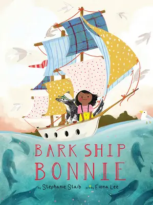 Das Barkenschiff Bonnie - Bark Ship Bonnie