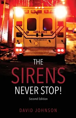 Die Sirenen hören nie auf! - The Sirens Never Stop!