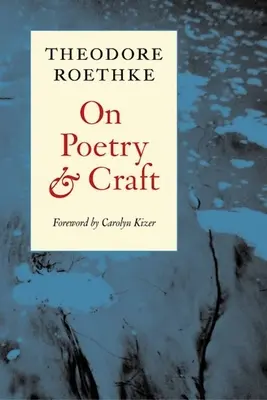 Über Poesie und Kunstfertigkeit: Ausgewählte Prosa - On Poetry and Craft: Selected Prose