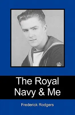 Die königliche Marine und ich - The Royal Navy & Me