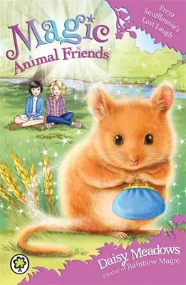 Magische Tierfreunde: Freya Snufflenose's Lost Laugh: Buch 14 - Magic Animal Friends: Freya Snufflenose's Lost Laugh: Book 14