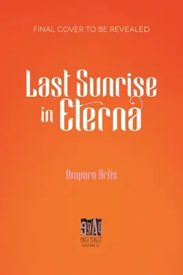 Letzter Sonnenaufgang in Eterna - Last Sunrise in Eterna