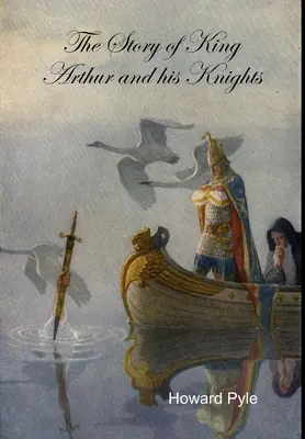 Die Geschichte von König Artus und seinen Rittern - The Story of King Arthur and his Knights