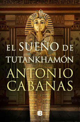 El Sueo de Tutanchamn / Tutanchamuns Traum - El Sueo de Tutankhamn / Tutankhamuns Dream