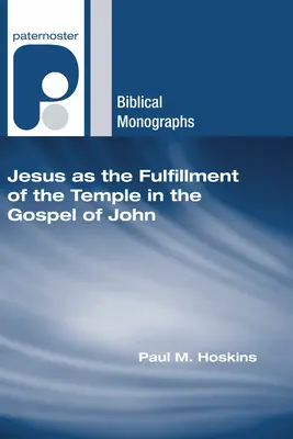 Jesus als die Erfüllung des Tempels im Johannesevangelium - Jesus as the Fulfillment of the Temple in the Gospel of John