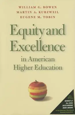 Gerechtigkeit und Exzellenz in der amerikanischen Hochschulbildung - Equity and Excellence in American Higher Education