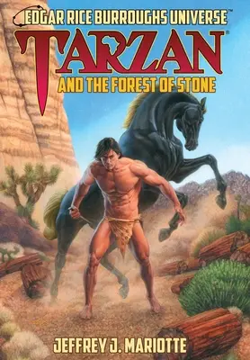 Tarzan und der Wald aus Stein: (Edgar Rice Burroughs Universum) - Tarzan and the Forest of Stone: (Edgar Rice Burroughs Universe)