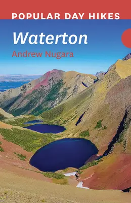Beliebte Tageswanderungen: Waterton - Popular Day Hikes: Waterton