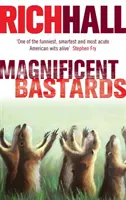 Prächtige Bastarde - Magnificent Bastards