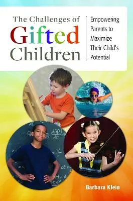 Die Herausforderungen von begabten Kindern: Wie Eltern das Potenzial ihres Kindes maximieren können - The Challenges of Gifted Children: Empowering Parents to Maximize Their Child's Potential