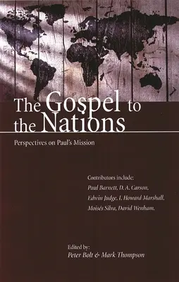 Das Evangelium für die Nationen: Perspektiven auf die Mission des Paulus: Zu Ehren von Peter T. O'Brien - The Gospel to the Nations: Perspectives on Paul's Mission: In Honour of Peter T. O'Brien