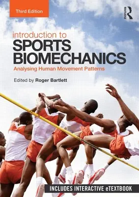 Einführung in die Sportbiomechanik: Die Analyse menschlicher Bewegungsabläufe - Introduction to Sports Biomechanics: Analysing Human Movement Patterns