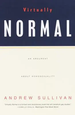 Praktisch normal: Ein Argument über Homosexualität - Virtually Normal: An Argument about Homosexuality