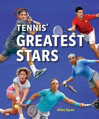 Die größten Tennisstars - Tennis' Greatest Stars