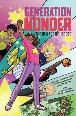 Generation Wunder: Das neue Zeitalter der Helden - Generation Wonder: The New Age of Heroes