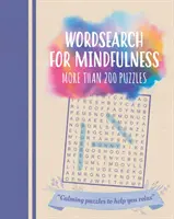 Wortsuche für Achtsamkeit - Mehr als 200 Rätsel - Wordsearch for Mindfulness - More than 200 Puzzles