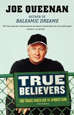 True Believers: Das tragische Innenleben von Sportfans - True Believers: The Tragic Inner Life of Sports Fans