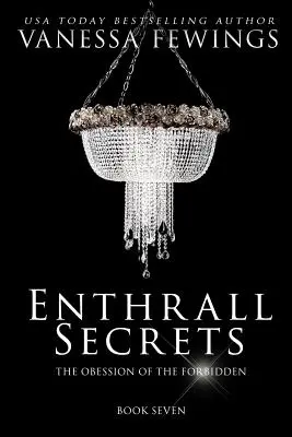 Enthrall Geheimnisse: Buch 7 - Enthrall Secrets: Book 7