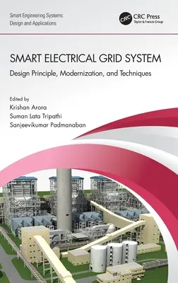 Intelligentes elektrisches Netzsystem: Entwurfsprinzipien, Modernisierung und Techniken - Smart Electrical Grid System: Design Principle, Modernization, and Techniques